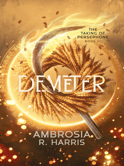 Title details for Demeter by Ambrosia R. Harris - Available